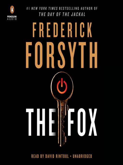 Title details for The Fox by Frederick Forsyth - Available